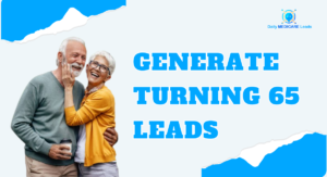 Generate Turning 65 Leads