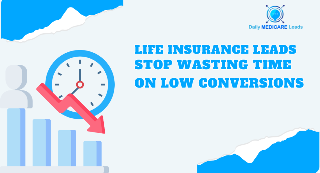 Bar chart and clock with downward red arrow symbolizing time wasted on low-converting life insurance leads.