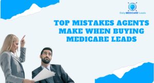 Top Mistakes Agents Make When Buying Medicare Leads – A warning visual for insurance agents.