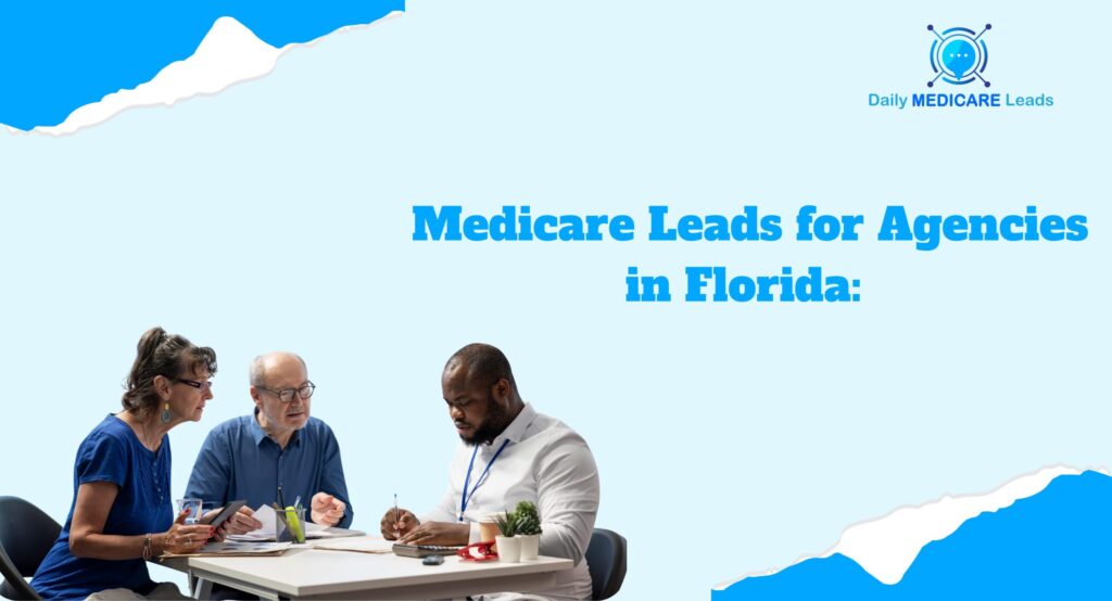 Medicare agents discussing coverage options with clients in Florida – Lead Generation Agency Florida by Daily Medicare Leads