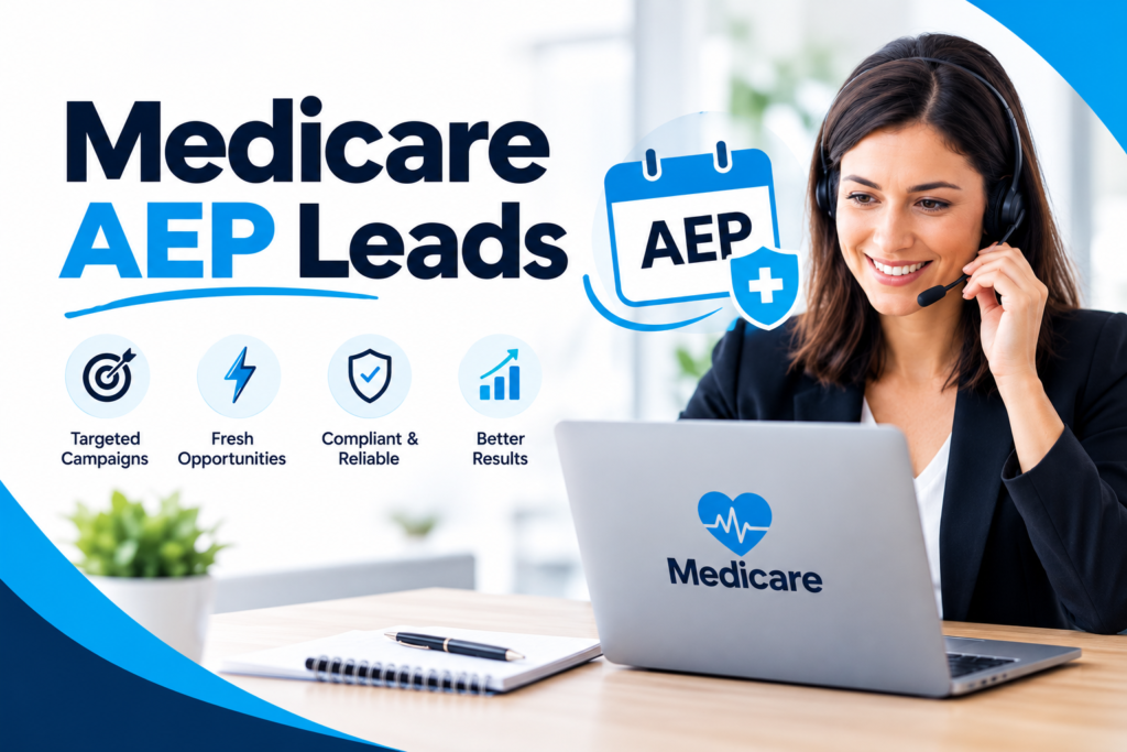Medicare AEP leads for insurance agents and agencies